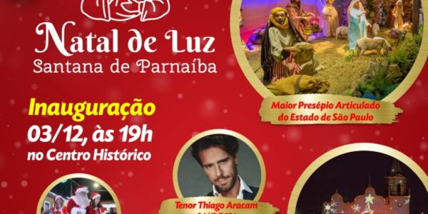 Confira a programação do Natal de Luz 2021 de Santana de Parnaíba