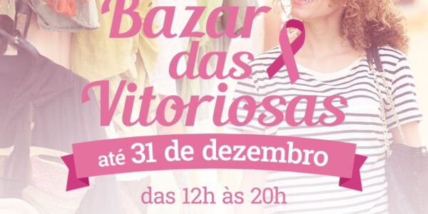 Bazar das Vitoriosas acontece no Parque Shopping Barueri até o dia 31