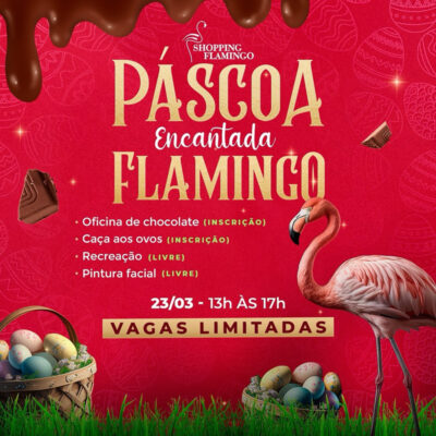 Shopping Flamingo promove Páscoa Encantada