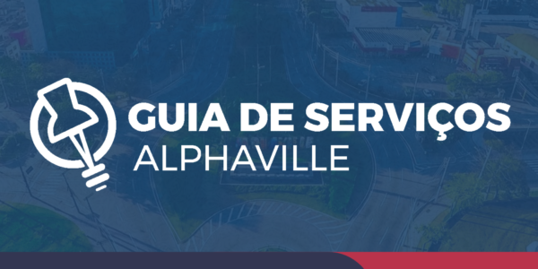 Conheça nosso Guia de Serviços Alphaville