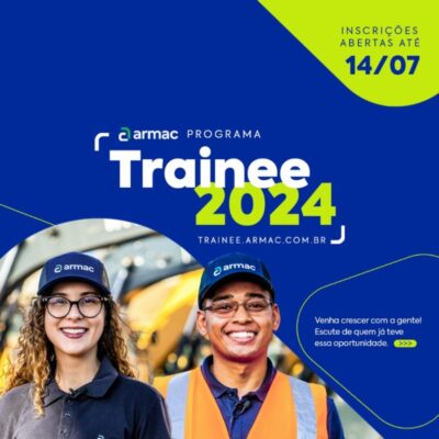 Armac abre vagas de Trainee com remuneração de R$ 8 mil