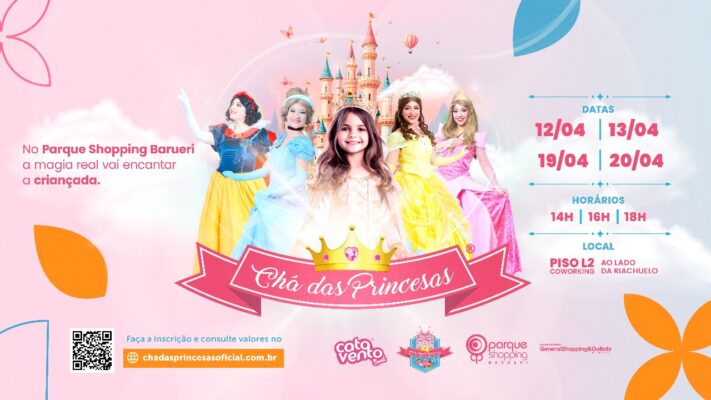 Parque Shopping Barueri recebe Chá das Princesas em abril
